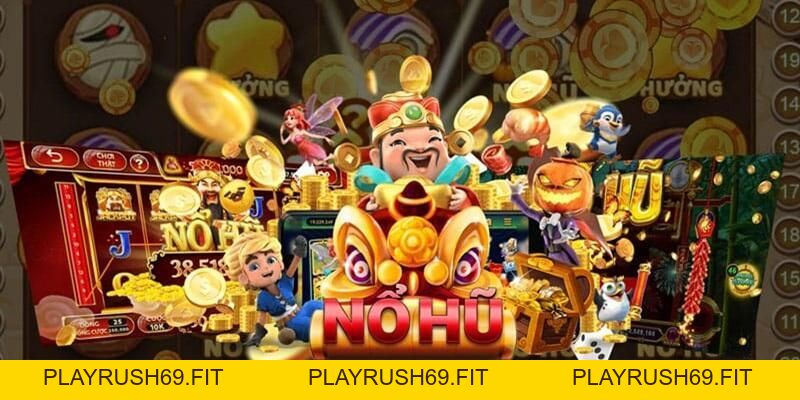 Nổ Hũ Đổi Thưởng Uy Tín – Top Game Slot Hay Nhất 2026