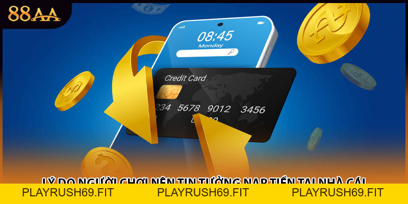 Nạp Tiền 88AA - Triển Khai Dưới 3 Phương Thức Đơn Giản