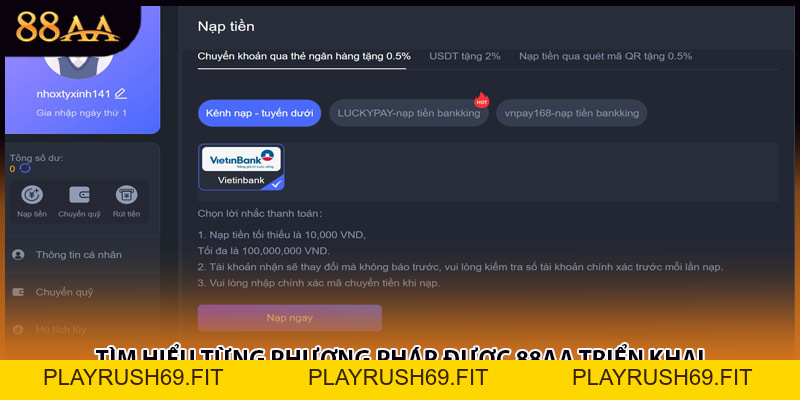 Nạp Tiền 88AA - Triển Khai Dưới 3 Phương Thức Đơn Giản